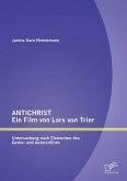 ANTICHRIST ¿ ein Film von Lars von Trier: Untersuchung nach Elementen des Genre- und Autorenfilms