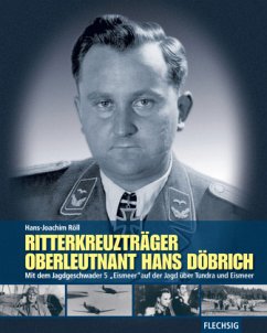 Ritterkreuzträger Oberleutnant Hans Döbrich - Röll, Hans-Joachim
