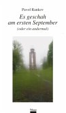 Es geschah am ersten September (oder ein andermal) Es geschah am ersten September (oder ein andermal)