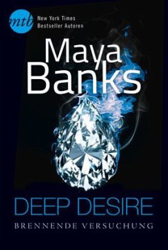 Brennende Versuchung / Deep Desire Bd.2 - Banks, Maya