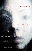 Die vergessenen Mädchen (Ein Bella DeFranco Krimi): Buch 1 der Serie 