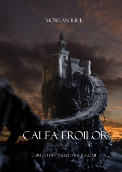 Calea Eroilor (Cartea 1 Din Inelul Vrajitorului) (eBook, ePUB) - Rice, Morgan