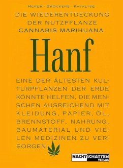 Die Wiederentdeckung der Nutzpflanze Hanf (eBook, ePUB) - Herer, Jack; Bröckers, Mathias