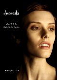 Deseada (Libro #5 Del Diario De Un Vampiro) (eBook, ePUB)