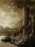 Um Voto De Glória (Livro #5 Da Série: O Anel Do Feiticeiro) (eBook, ePUB)