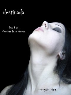 Cover Destinada (Livro 4 De Memórias De Um Vampiro) (eBook, ePUB)