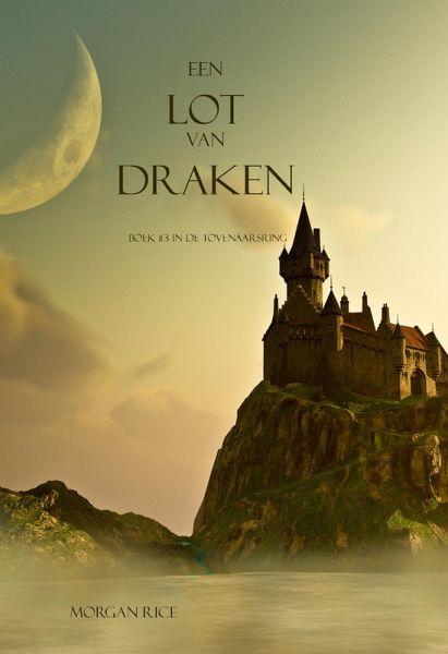 Een Lot Van Draken (Boek #3 In De Tovenaarsring) (eBook, ePUB)