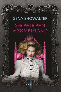 Showdown im Zombieland / Alice Bd.3 (eBook, ePUB) - Showalter, Gena