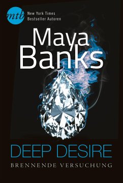 Brennende Versuchung / Deep Desire Bd.2 (eBook, ePUB) - Banks, Maya