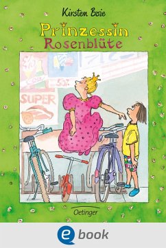 Prinzessin Rosenblüte Bd.1 (eBook, ePUB) - Boie, Kirsten