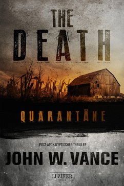 Quarantäne / The Death Bd.1 (eBook, ePUB) - Vance, John W.