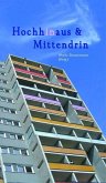 Hochhinaus & Mittendrin (eBook, ePUB) Hochhinaus & Mittendrin (eBook, ePUB)