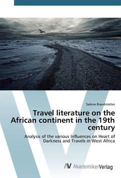 Travel literature on the African continent in the 19th century - Brandstätter, Sabine