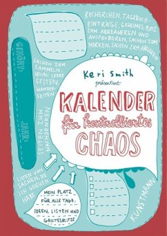 Kalender für kontrolliertes Chaos - Smith, Keri