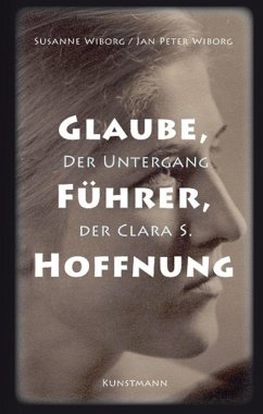 Glaube, Führer, Hoffnung - Wiborg, Susanne;Wiborg, Jan Peter