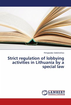 Strict regulation of lobbying activities in Lithuania by a special law