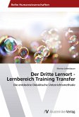 Der Dritte Lernort - Lernbereich Training Transfer