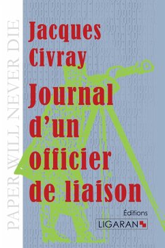 Journal d'un officier de liaison - Jacques Civray