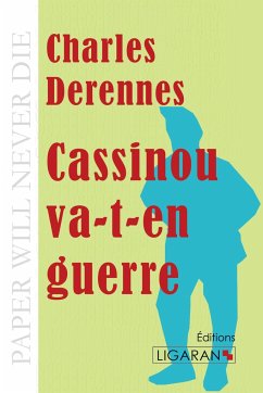 Cassinou va-t-en guerre - Derennes, Charles