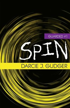 Spin - Gudger, Darcie J.