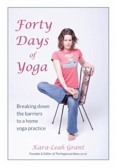 Forty Days of Yoga - Grant, Kara-Leah