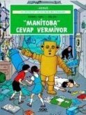 Manitoba Cevap Vermiyor 3; Jo, Zette ve Jockonun Maceralari