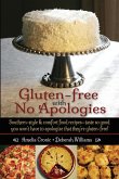 Gluten-Free with No Apologies