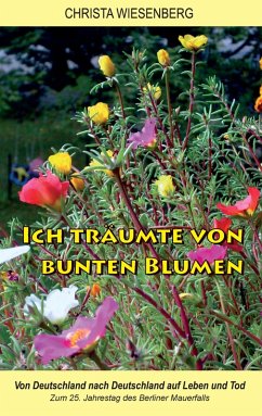 Cover Ich träumte von bunten Blumen