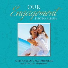 Our Engagement Photo Album - Speedy Publishing Llc