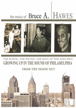 Growing Up in the Sound of Philadelphia - Hawes, Bruce a