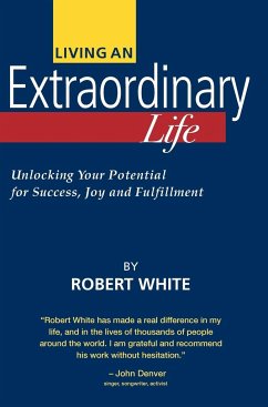 Living an Extraordinary Life - White, Robert