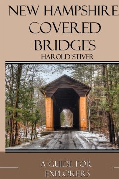 New Hampshire Covered Bridges - Stiver, Harold