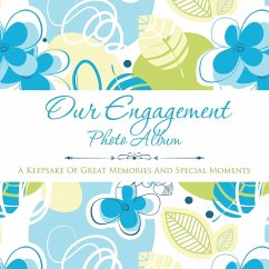 Our Engagement Photo Album - Speedy Publishing Llc