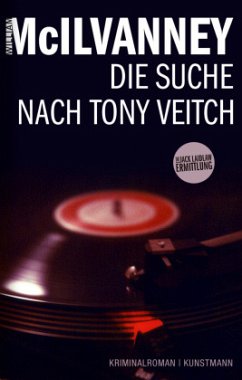 Die Suche nach Tony Veitch / Jack Laidlaw Bd.2 - McIlvanney, William