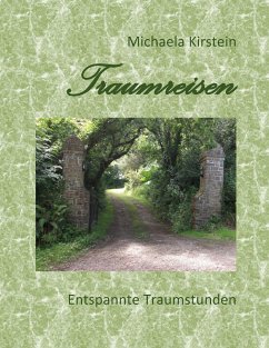 Entspannte Traumstunden - Kirstein, Michaela