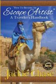 "How to Become an Escape Artist" a Traveler's Handbook