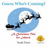 Guess Who's Coming? a Christmas Tale... - Bild 1