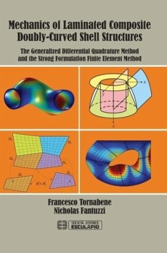 Mechanics of Laminated Composite Doubly-Curved Shell Structures - Tornabene, Francesco; Fantuzzi, Nicholas