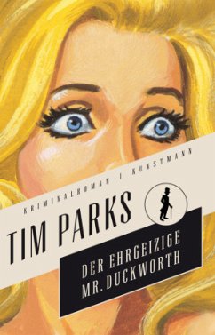Der ehrgeizige Mr. Duckworth / Mr. Duckworth Bd.1 - Parks, Tim