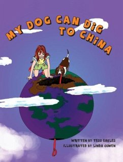 My Dog Can Dig to China - Eagles, Tess