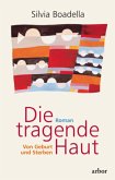 Die tragende Haut