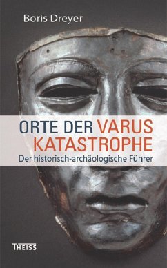 Orte der Varuskatastrophe (eBook, ePUB) - Dreyer, Boris