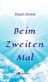 Beim Zweiten Mal (eBook, ePUB) Beim Zweiten Mal (eBook, ePUB)