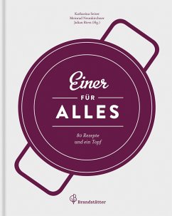 Einer für alles (eBook, ePUB) - Neunkirchner, Meinrad; Seiser, Katharina; Riess, Julian