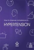 How to improve compliance in… hypertension (eBook, ePUB)