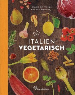 Italien vegetarisch (eBook, ePUB) - Del Principe, Claudio