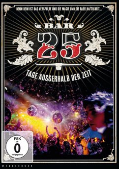 Bar 25 - Tage außerhalb der Zeit - Christoph/Lotta,Steffi/Danny/Juval