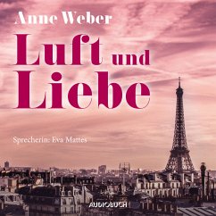 Luft und Liebe (MP3-Download) - Weber, Anne