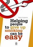 Helping people to give up smoking can be easy (eBook, ePUB)