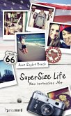 SuperSize Life (eBook, ePUB)